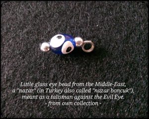 Little glass eye bead from Turkey. Used against the 'Evil Eye'